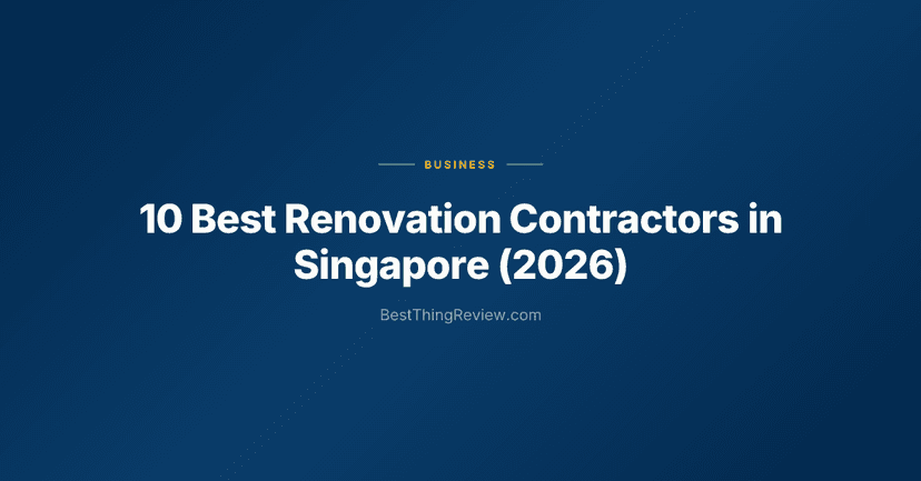 10 Best Renovation Contractors in Singapore (2026)