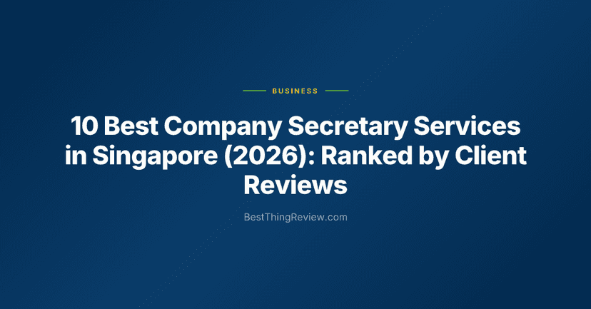 10 Best Company Secretary Services in Singapore (2026): Ranked by Client Reviews