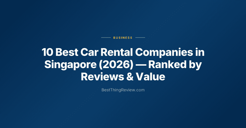 10 Best Car Rental Companies in Singapore (2026): Ranked by Reviews & Value