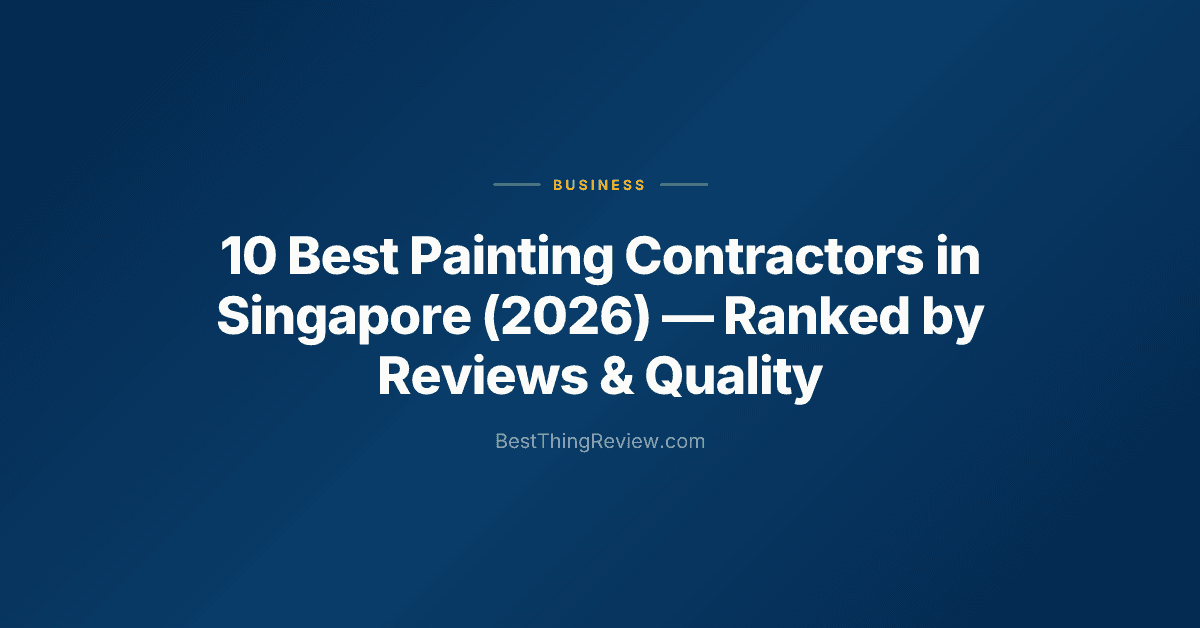 10 Best Painting Contractors in Singapore (2026): Ranked by Reviews & Quality
