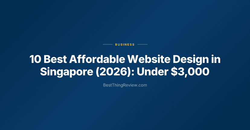 10 Best Affordable Website Design in Singapore (2026): Under $3,000