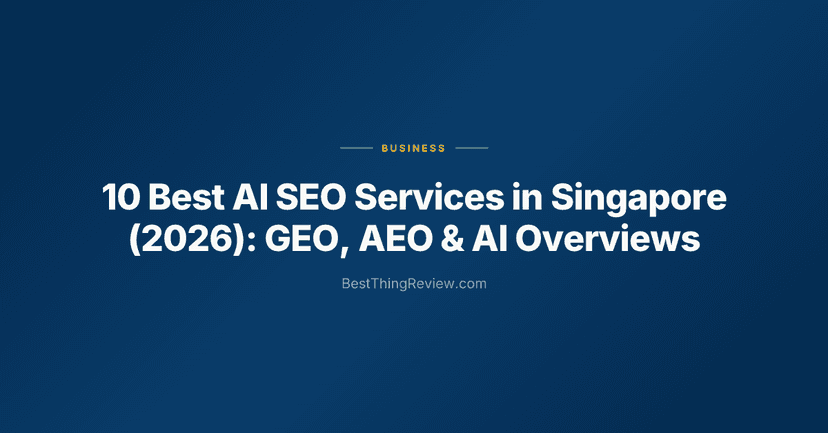 10 Best AI SEO Services in Singapore (2026): GEO, AEO & AI Overviews
