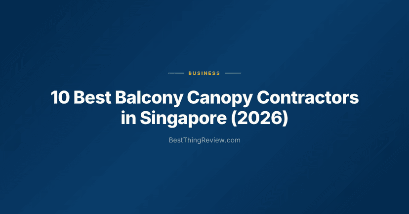 10 Best Balcony Canopy Contractors in Singapore (2026)