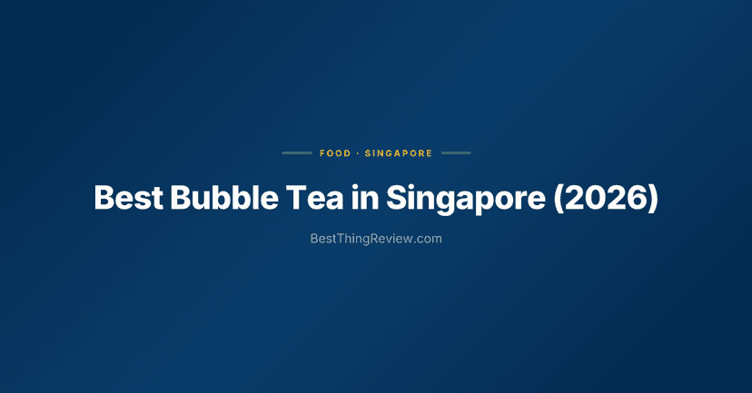 Best Bubble Tea in Singapore (2026) β 10 Brands Ranked by Taste