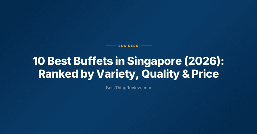 10 Best Buffets in Singapore (2026): Ranked by Variety, Quality & Price