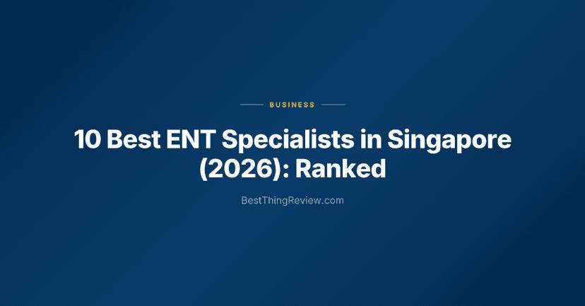 10 Best ENT Specialists in Singapore (2026): Ranked