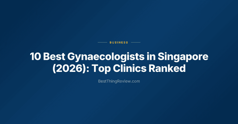 10 Best Gynaecologists in Singapore (2026): Top Clinics Ranked