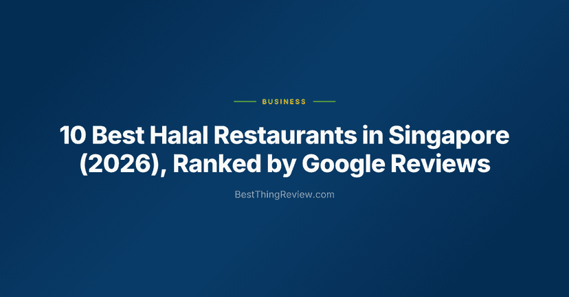 10 Best Halal Restaurants in Singapore (2026), Ranked by Google Reviews