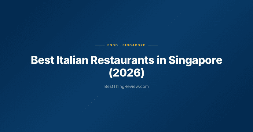 Best Italian Restaurants in Singapore (2026): 10 Trattorias & Fine Dining Ranked