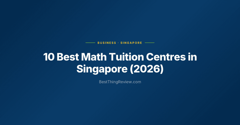 10 Best Math Tuition Centres in Singapore (2026), Ranked by Reviews