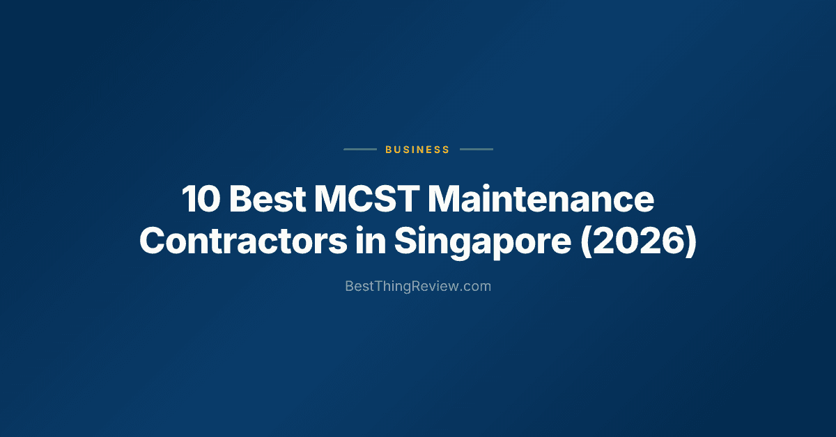 10 Best MCST Maintenance Contractors in Singapore (2026)