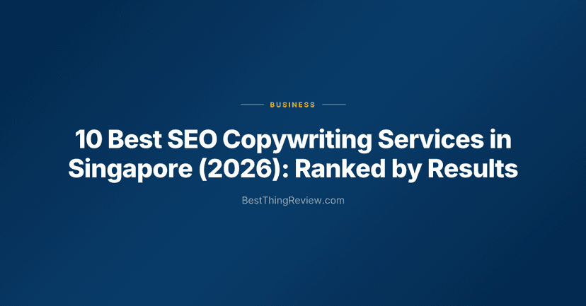 10 Best SEO Copywriting Services in Singapore (2026): Ranked by Results