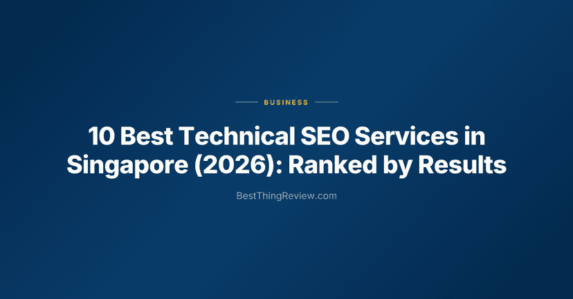 10 Best Technical SEO Services in Singapore (2026): Ranked by Results