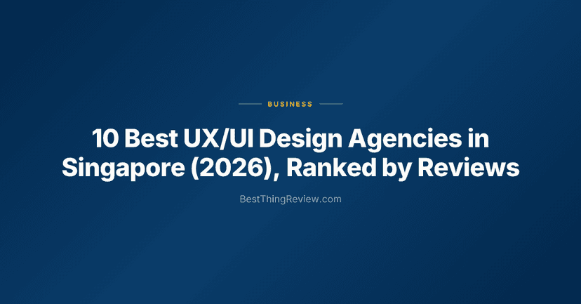 10 Best UX/UI Design Agencies in Singapore (2026), Ranked by Reviews